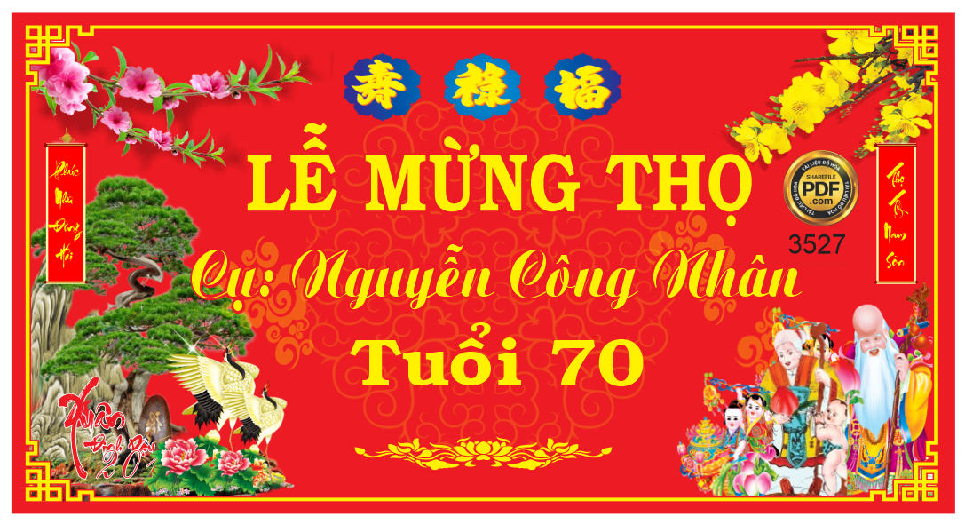 Market Lễ mừng thọ cụ Nguyễn Công Nhân tuổi 70 file Corel