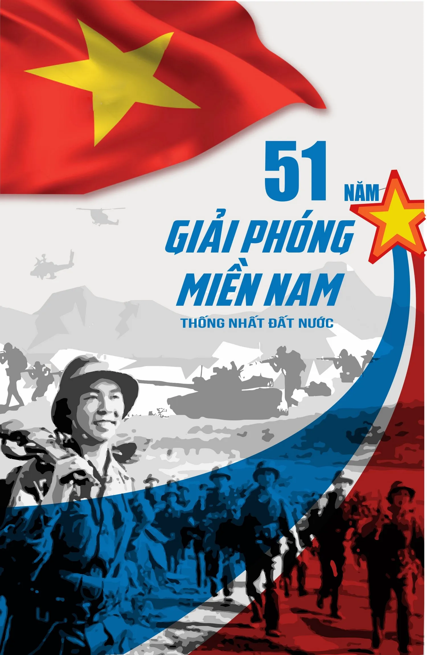 Thiết Kế Poster Vector: 51 Năm Giải Phóng Miền Nam - Thống Nhất Đất Nước Hào Hùng